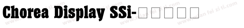 Chorea Display SSi字体转换